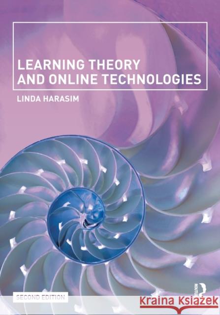 Learning Theory and Online Technologies Harasim, Linda 9781138860001 Routledge - książka