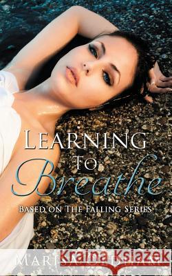 Learning to Breathe Marisa Oldham Amanda Walker Heather Osborne 9781530282708 Createspace Independent Publishing Platform - książka