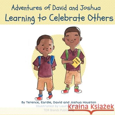 Learning to Celebrate Others Terence Houston David Houston Joshua Houston 9781947574113 Tdr Brands Publishing - książka