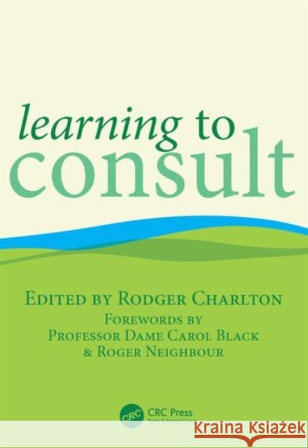 Learning to Consult Rodger Charlton 9781857758528  - książka