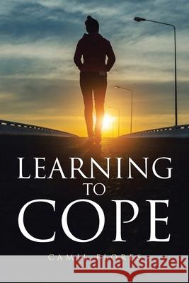 Learning to Cope Camil Flores 9781645842453 Page Publishing, Inc. - książka