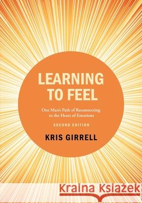 Learning to Feel Kris Girrell 9781957354736 Msi Press - książka