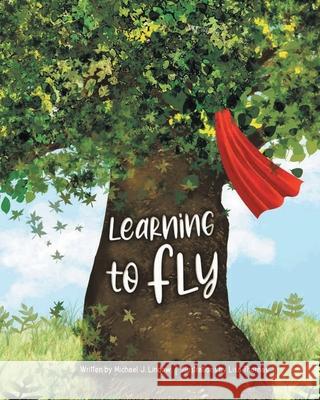 Learning to Fly Michael J Lindow, Lisa Thomas 9781638445906 Christian Faith - książka