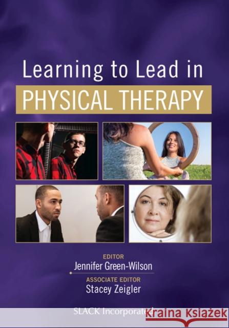 Learning to Lead in Physical Therapy J. Green-Wilson 9781630916589 Slack - książka