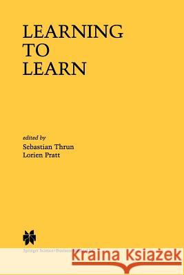 Learning to Learn Sebastian Thrun Lorien Pratt 9781461375272 Springer - książka