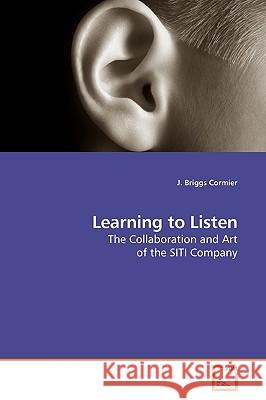 Learning to Listen J. Briggs Cormier 9783639194128 VDM Verlag - książka