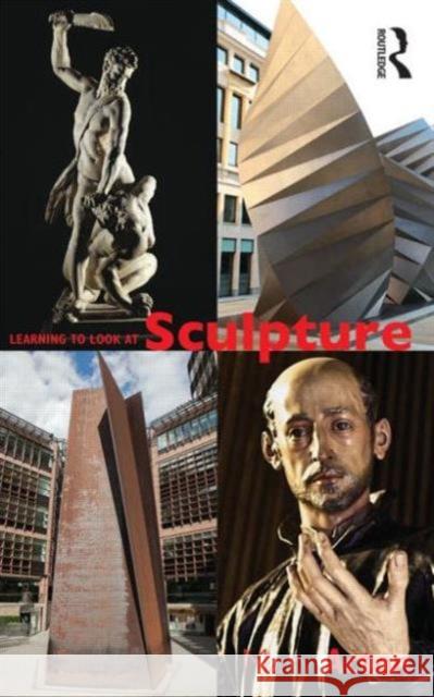 Learning to Look at Sculpture Mary Acton 9780415577380 Routledge - książka