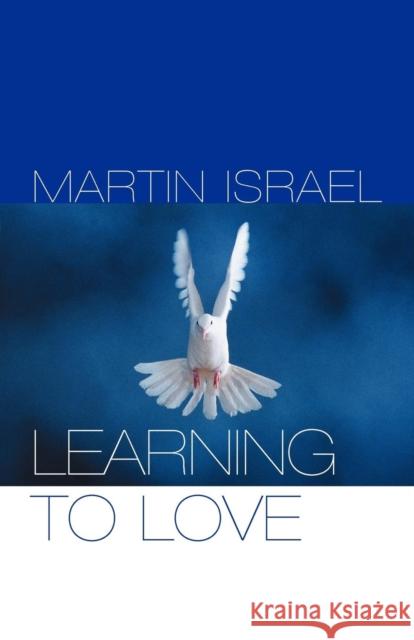 Learning to Love Martin Israel 9780264675299 Continuum International Publishing Group - książka