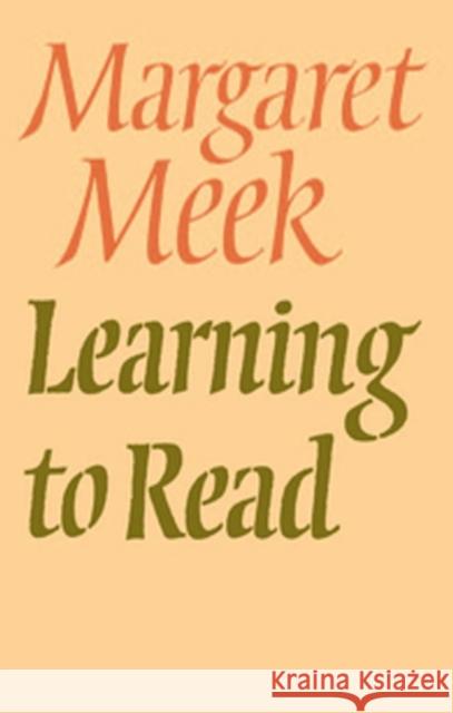 Learning To Read Margaret Meek 9780370307220 Vintage Publishing - książka