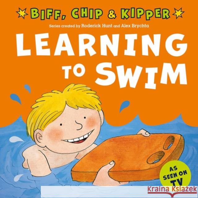 Learning to Swim (First Experiences with Biff, Chip & Kipper) RODERICK HUNT 9780192785565 Oxford University Press - książka