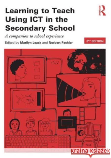 Learning to Teach Using Ict in the Secondary School: A Companion to School Experience Leask, Marilyn 9780415516525  - książka