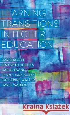 Learning Transitions in Higher Education David Scott 9781137322111  - książka