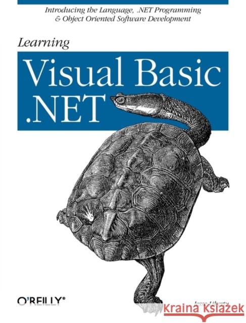 Learning Visual Basic .Net Liberty, Jesse 9780596003869 O'Reilly Media - książka