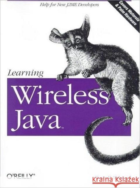 Learning Wireless Java Qusay Mahmoud 9780596002435 O'Reilly Media - książka