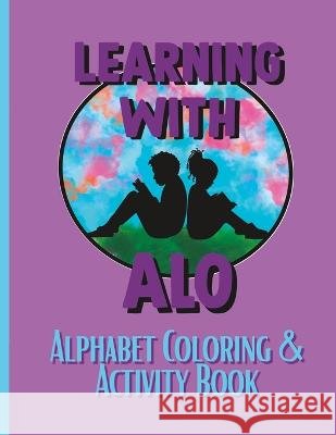 Learning with Alo: Learn Your ABC's Panda Fails Alo Fails  9798379226145 Independently Published - książka