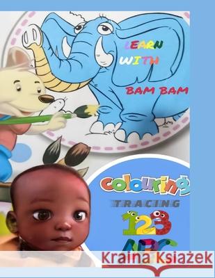 Learning With Bam - Bam: Educational Barry, Keandra 9798460258291 Independently Published - książka