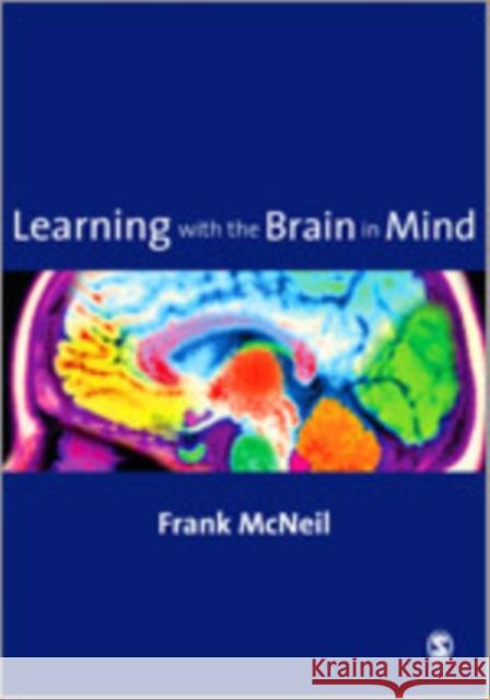Learning with the Brain in Mind Frank McNeil 9781412945257 Corwin Press - książka