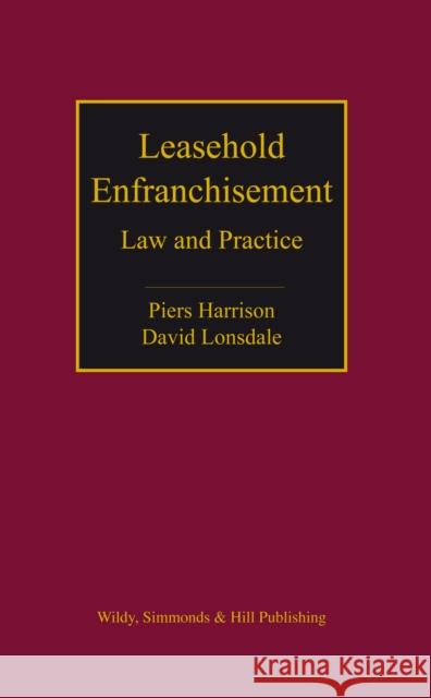 Leasehold Enfranchisement: Law and Practice David Lonsdale 9780854900657 Wildy, Simmonds and Hill Publishing - książka