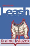 Leash Jane DeLynn 9781584350149 Semiotext(e)