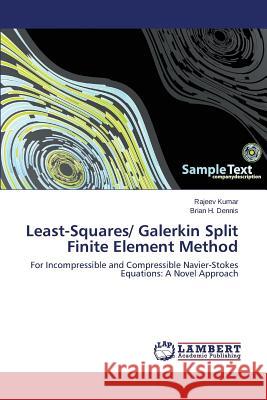 Least-Squares/ Galerkin Split Finite Element Method Kumar Rajeev 9783659508516 LAP Lambert Academic Publishing - książka