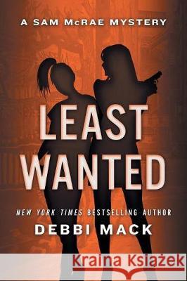 Least Wanted Debbi Mack 9780990698524 Renegade Press - książka