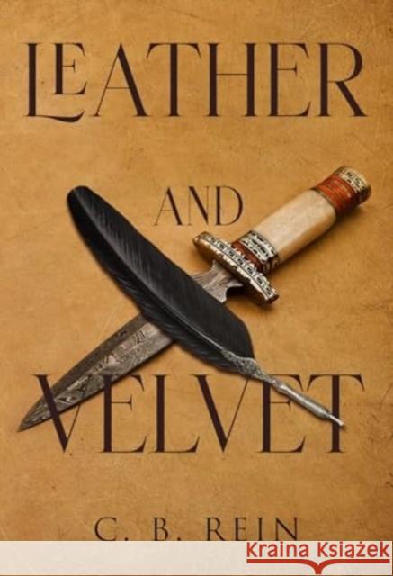 Leather and Velvet C. B. Rein 9781804399200 Olympia Publishers - książka