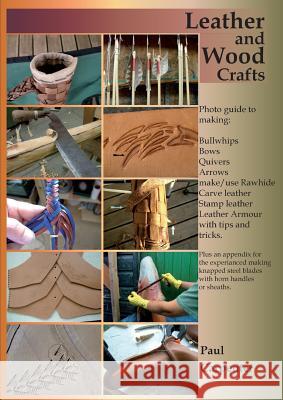 Leather and Wood Crafts Paul Carpenter 9781447524687 Lulu.com - książka