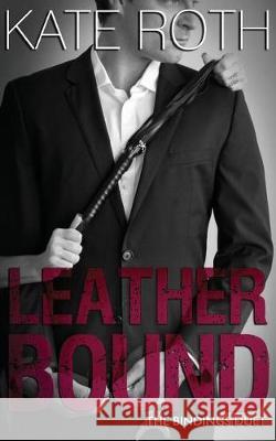 Leather Bound Kate Roth 9780991151493 Kate Roth - książka