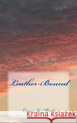 Leather-Bound Laura L. Mack 9781519487728 Createspace Independent Publishing Platform - książka