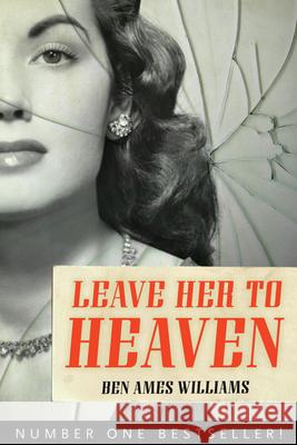 Leave Her to Heaven Ben Ames Williams 9781556527258 Chicago Review Press - książka
