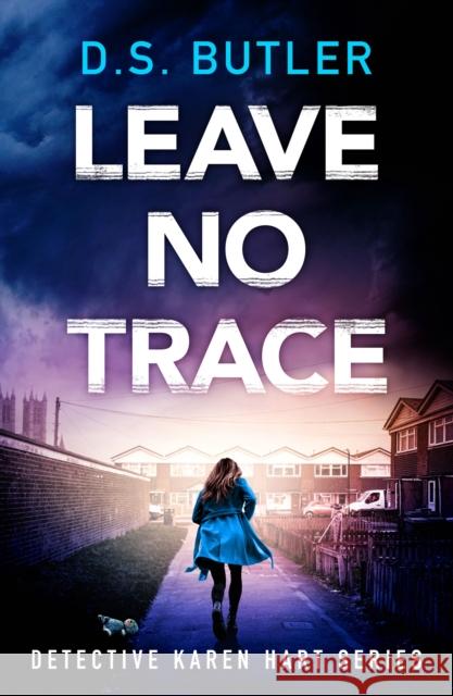 Leave No Trace D. S. Butler 9781662512278 Thomas & Mercer - książka