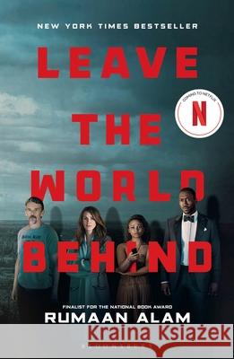 Leave the World Behind Alam Rumaan Alam 9781526672056 Bloomsbury Publishing (UK) - książka