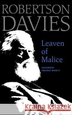 Leaven of Malice Robertson Davies 9780795352515 RosettaBooks - książka