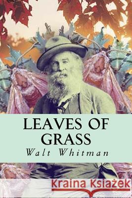 Leaves of Grass Walt Whitman 9781535360531 Createspace Independent Publishing Platform - książka