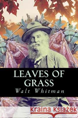 Leaves of Grass Whitman Walt                             Tao Editorial 9781539668329 Createspace Independent Publishing Platform - książka