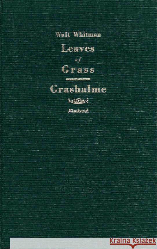 Leaves of Grass. Grashalme Whitman, Walt 9783890867106 Rimbaud-Verlagsges. - książka