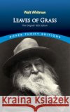Leaves of Grass: The Original 1855 Edition Walt Whitman 9780486456768 Dover Publications Inc.