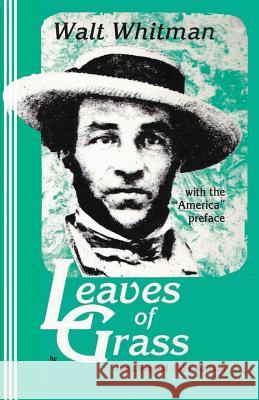 Leaves of Grass, the Original 1855 Edition: Original Edition Walt Whitman A. S. Ash Sasha Newborn 9780942208085 Bandanna Books - książka