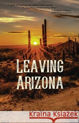 Leaving Arizona Justin Hunter 9781952050022 Rhythm & Bones Press - książka