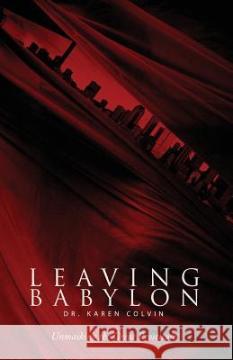 Leaving Babylon Karen Colvin 9781947247147 Yorkshire Publishing - książka