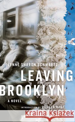 Leaving Brooklyn Lynne Sharon Schwartz Ursula Hegi 9780976631149 Hawthorne Books - książka