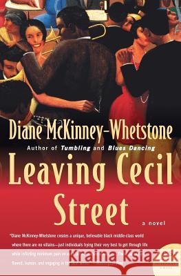 Leaving Cecil Street Diane McKinney-Whetstone 9780060722890 Harper Paperbacks - książka