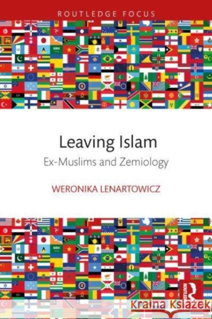 Leaving Islam Weronika (European Migration Network, Poland) Lenartowicz 9781032631943 Taylor & Francis Ltd - książka