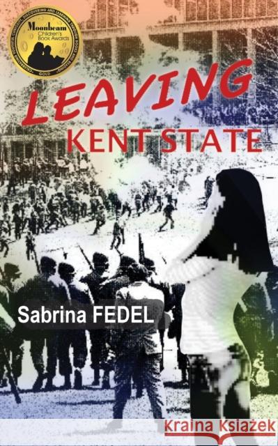 Leaving Kent State Sabrina Fedel 9781941861240 Harvard Square Editions - książka