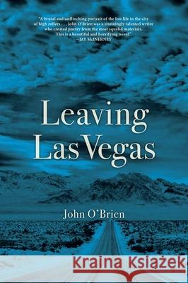 Leaving Las Vegas John O'Brien 9780802125934 Grove Press - książka