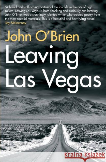 Leaving Las Vegas John O'Brien 9781611855210 Grove Press / Atlantic Monthly Press - książka