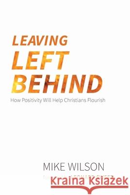 Leaving Left Behind Mike Wilson Leonard Sweet 9781725282209 Wipf & Stock Publishers - książka