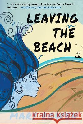 Leaving the Beach Mary Rowen Jessica West 9781622535804 Evolved Publishing - książka