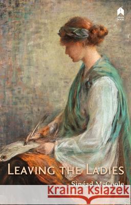 Leaving the Ladies Sinead McCoole 9781851322190 Longleaf Services on Behalf of Syracuse Unive - książka