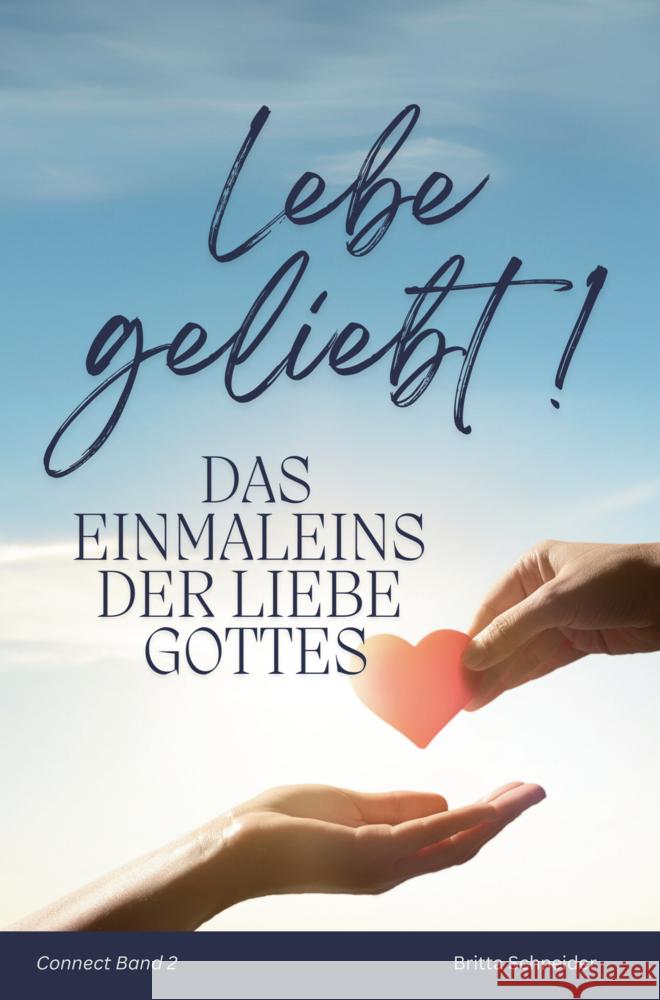 Lebe geliebt! Britta Schneider 9789403800295 Bookmundo - książka